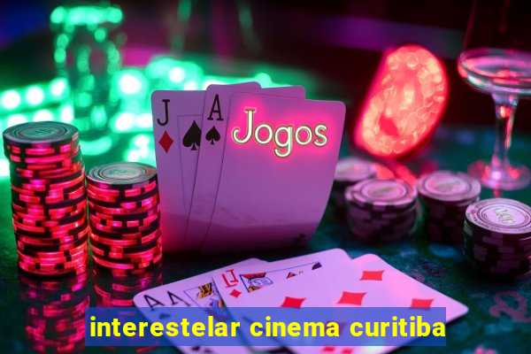 interestelar cinema curitiba